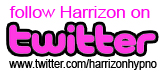 follow Harrizon on twitter - www.twitter.com/harrizonhypno